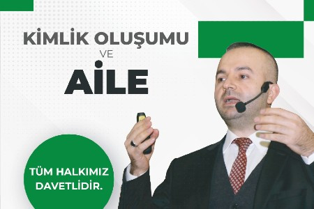 Kimlik Oluşumu ve Aile