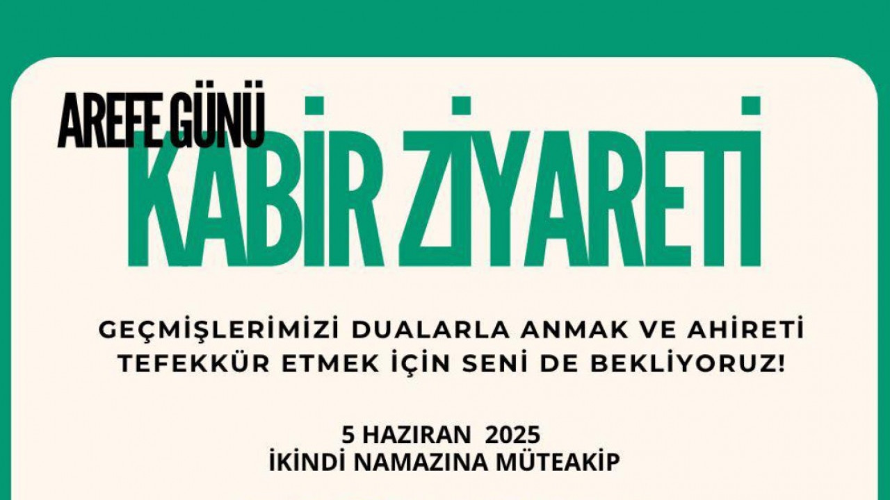 Arefe Günü - Kabir Ziyareti